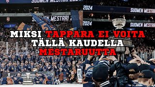 Miksi Tappara Ei Voita Tällä Kaudella Mestaruutta [upl. by Mroz]