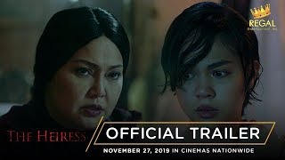 The Heiress Official Trailer Opens November 27 in Cinemas Nationwide [upl. by Wier30]