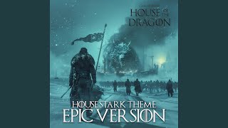 House Stark Theme EPIC Version [upl. by Spooner]