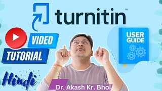 TURNITIN TUTORIAL  Turnitin USER GUIDE 2024  Hindi [upl. by Nerred]