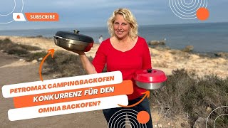 Petromax Campingbackofen  Konkurrenz für den OmniaBackofen [upl. by Goldenberg]