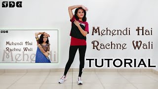 Step by step Dance TUTORIAL for Mehendi hai rachne wali song  Shipras Dance Class [upl. by Jarrad904]