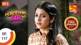 Maddam Sir  Ep 117  Full Episode  20th November 2020 [upl. by Aubarta]