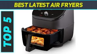 Top 5 Best Latest Air Fryers 2024 [upl. by Suedama610]