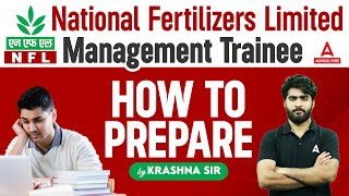 How to Prepare for National Fertilizers Limited Management Trainee  NFL Preparation  Krashna Sir [upl. by Milinda]