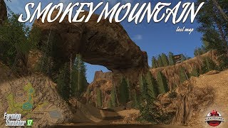 SMOKEY MOUNTAIN LOGGING  FOREST MAP 🌲  FS17 [upl. by Jade]