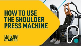 How To Use The Shoulder Press Machine [upl. by Nbi]