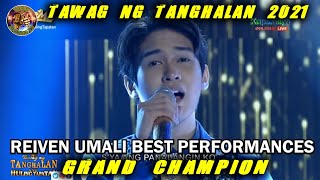 Best Performances of Reiven Umali Tawag ng Tanghalan Champion 2021 [upl. by Ploss]