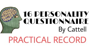 16 PERSONALITY QUESTIONNAIRE BY CATTELL  PRACTICAL RECORD  16PF Psychologypracticalfile [upl. by Dita]