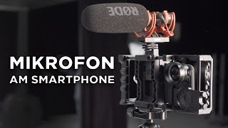 Externe SMARTPHONE MIKROFONE  Ton TUTORIAL Filmen mit dem Handy iPhone [upl. by Notsnorb]