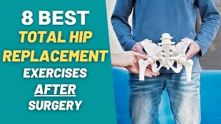 The 8 BEST Exercises After Hip Replacement Surgery  PT Time with Tim [upl. by Tuppeny]