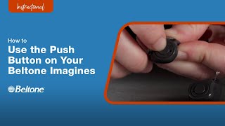 How to Use the Push Button on Beltone Imagine Hearing Aids  Beltone [upl. by Annoel]