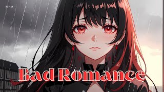 Bad Romance    Nightcore [upl. by Llien457]