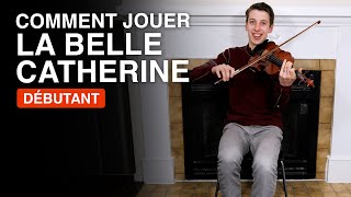 COMMENT JOUER LA BELLE CATHERINE  Débutant [upl. by Eatnoed602]