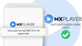 MX Player EAC3 Audio Not Supported FIXED [upl. by Nosyla]