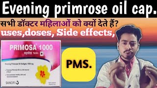 evening primrose oil capsule1000mg codesoft epoprimosa 1000 capsule usesDosageside effects [upl. by Haslett]