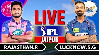 IPL 2024 Live RR vs LSG Live Match  IPL Live Score amp Commentary  Rajasthan vs Lucknow Live Ing 2 [upl. by Haonam]