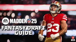 Madden 25 Franchise Mode Fantasy Draft Guide First 4 Rounds [upl. by Irene985]