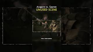 LOTR Secrets Aragorn vs Sauron unreleased scene [upl. by Jangro257]