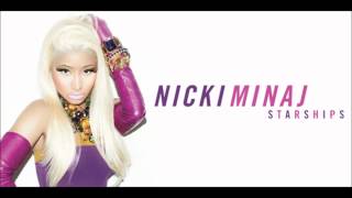 StarshipsNicki Minaj Clean [upl. by Kinchen]