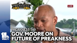 Gov Wes Moore on the future of the Preakness at Pimlico racecourse [upl. by Koy]