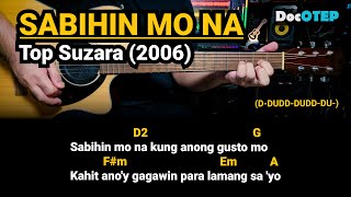 Sabihin Mo Na  Top Suzara 2006 Easy Guitar Chords Tutorial with Lyrics [upl. by Havard]