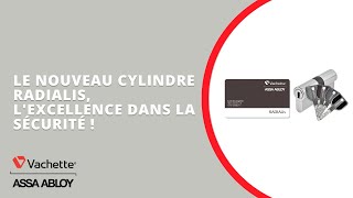 Le nouveau cylindre RADIALis lexcellence dans la sécurité [upl. by Arzed]