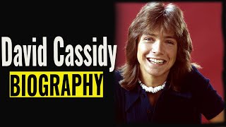 7 Facts about the tragic life of David Cassidy  His Biography [upl. by Felike]