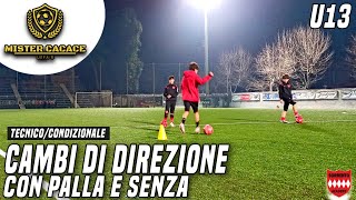 ESORDIENTI CAMBI DI DIREZIONE CON PALLA E SENZA  ESERCITAZIONE CALCIO [upl. by Haerdna254]