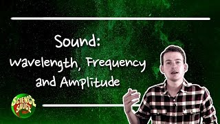 Sound Wavelength Frequency and Amplitude [upl. by Manda686]