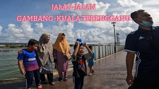 JOM GAMBANG amp KUALA TERENGGANU [upl. by Katerine]