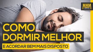 📍 Como DORMIR MELHOR e acordar bem mais disposto 🛌 [upl. by Hammer]