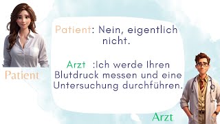 Dialog mit dem Arzt für Anfänger Level A2 Dialogue with the doctor for beginners [upl. by Gustav]