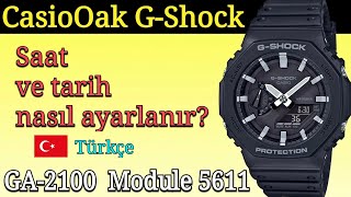 Casio GShock Saat GA 2100  GM 2100 Ayarı  Tarih ve Saat Nasıl Ayarlanır Türkçe [upl. by Relyat704]