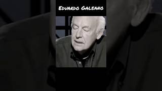 Vale la pena vivir Eduardo Galeano [upl. by Strander143]