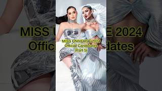 Miss Universe 2024 Official Candidates missuniverse2024 missuniverse missuniverso shorts [upl. by Leachim]