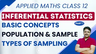 Inferential statistics class 12  part 1  Types of sampling  Applied maths class 12  gaur Classes [upl. by Werdma461]