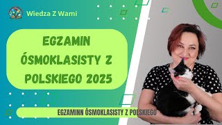 Egzamin ósmoklasisty 2025 z polskiego Zapraszamy [upl. by Brownley605]