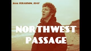 Northwest Passage [upl. by Maryellen]