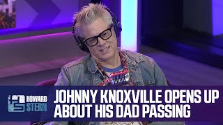 Johnny Knoxville on Losing His Dad Right Before Starting “Jackass Forever” [upl. by Gregrory861]