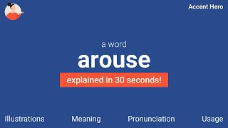 AROUSE  Meaning and Pronunciation [upl. by Adrien]