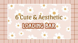 6 Cute amp Aesthetic Loading Bar  Free to use 7 [upl. by Bruns464]