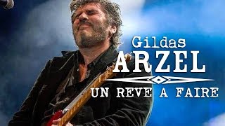 Gildas Arzel  Un rêve à faire  ft Erik Sitbon amp The Ghost Band [upl. by Athenian]