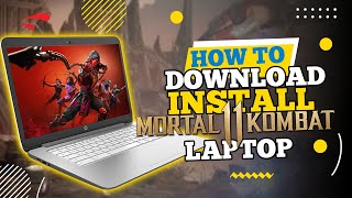 How to Download and Install Mortal Kombat 11 for Laptop or PC 2024 [upl. by Dion]