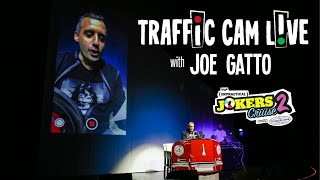 Traffic Cam LIVE with Joe Gatto  Jokers Cruise 2 [upl. by Hogg270]