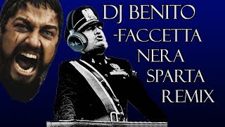 FACCETTA NERA SPARTA REMIX [upl. by Syd62]