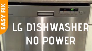 ✨ LG DISHWASHER  NO POWER  How To FIX ✨ [upl. by Nalor]