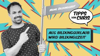 Nutze deinen Anspruch auf Bildungsurlaub bzw Bildungszeit und Bildungsteilzeit [upl. by Darum]