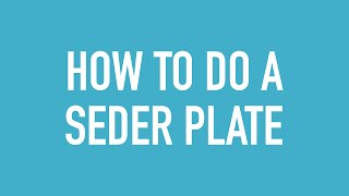 How To Do A Seder Plate [upl. by Suzette]