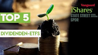 TOP 5 Dividenden ETFs Ausschüttende ETFs [upl. by Monreal]